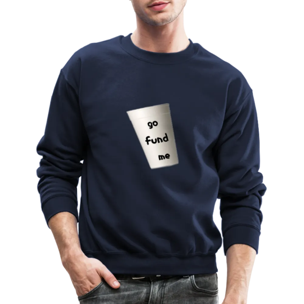 GO FUND Sweatshirt