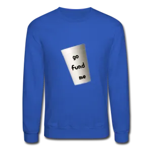 GO FUND Sweatshirt